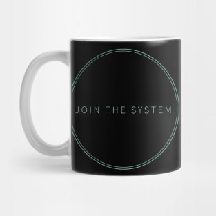 Hang The DJ Black Mirror Join The System Mug